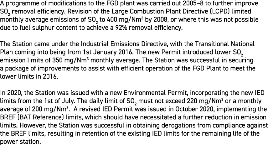 A programme of modifications to the FGD plant was carried out 2005–8 to further improve SO2 removal efficiency. Revis...
